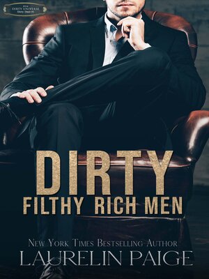 cover image of Dirty Filthy Rich Men